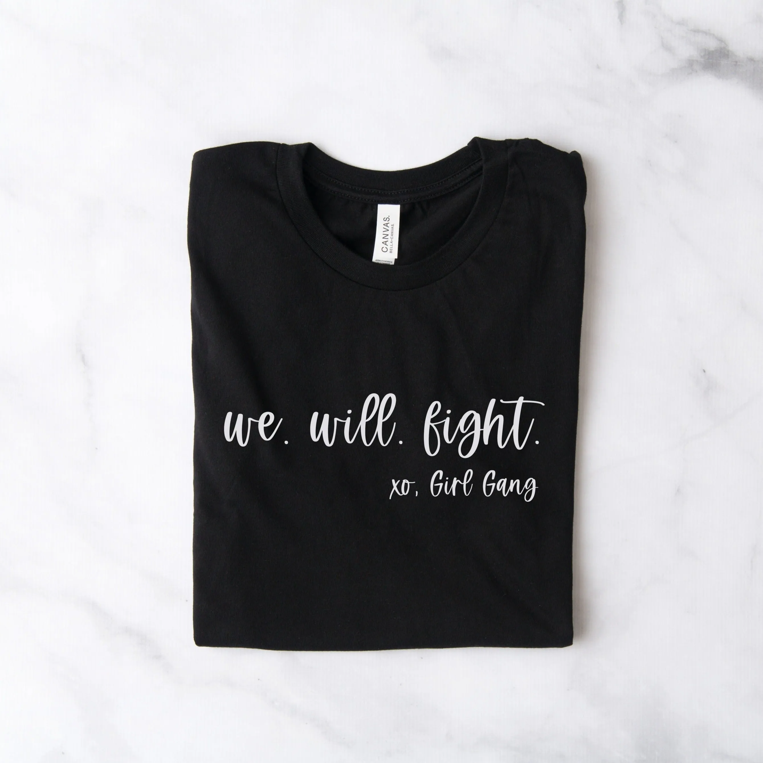 DONATION TEE: 'We. Will. Fight' Signature Graphic Tee by Prep Obsessed