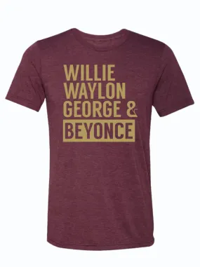 Willie Waylon George & Beyonce